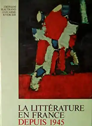 La litt?rature en France depuis 1945. 