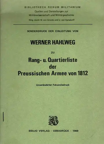 Sonderdruck der Einleitung zu Rang- und Quartierliste der Preussischen Armee von 1812. Unveränderter Faksimiledruck. 