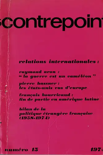 La guerre est un cam‚l‚on. Sonderdruck aus: contrepoint Nr. 15. 