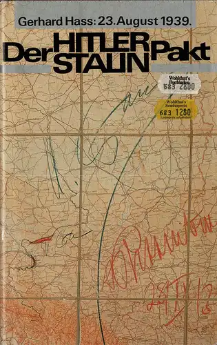 23. August 1939. Der Hitler-Stalin-Pakt. 
