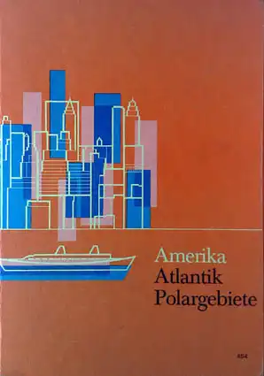 Amerika mit dem Atlantischen Ozean und den Polargebieten. L?nder und V?lker. Erdkundliches Unterrichtswerk, Ausgabe B4. 