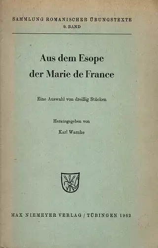 Aus dem Esope der Marie de France. Eine Auswahl von drei?ig St?cken. 