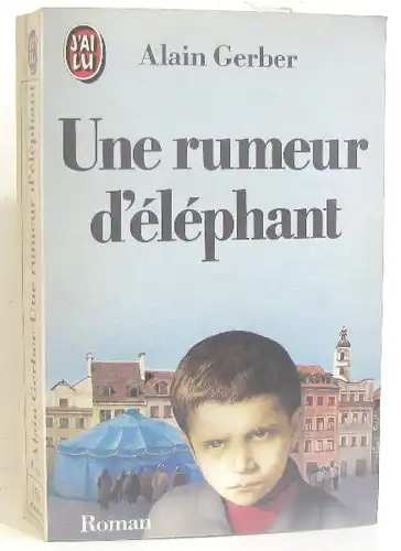 Une rumeur d'?l?phant. 