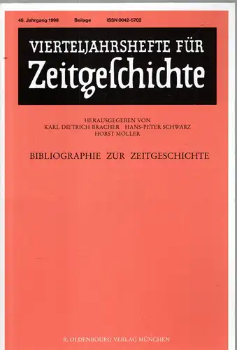 Vierteljahreshefte für Zeitgeschichte. 46. Jahrgang, Beilage "Bibliographie zur Zeitgeschichte". 