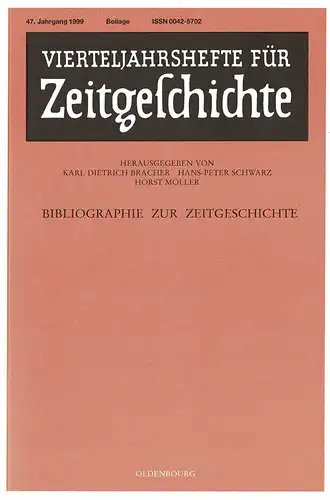 Vierteljahreshefte für Zeitgeschichte. 47. Jahrgang, Beilage "Bibliographie zur Zeitgeschichte". 