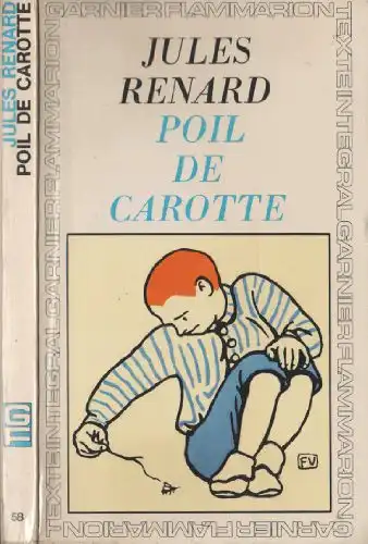 Poil de Carotte. Chronologie et introduction par Léon Guichard. 