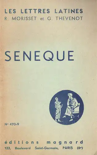 Seneque. Chapitre XXIII des "Lettres Latines". 