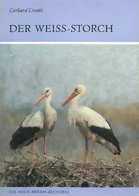 Der Weißstorch. (Neue Brehm-Bücherei Band 375). 