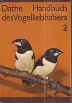 Handbuch des Vogelliebhabers - Band 2. 