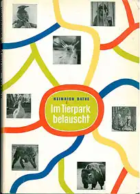 Im Tierpark belauscht (3. Auflage). 