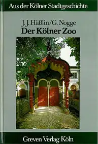 Der Kölner Zoo (Aus der Kölner Stadtgeschichte). 