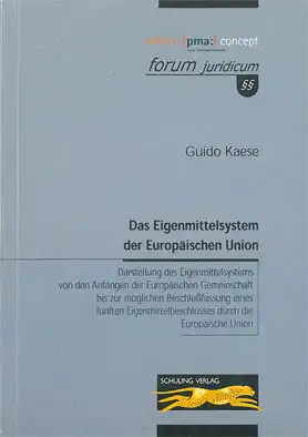Das Eigenmittelsystem der Europäischen Union, Forum Juridicum. 