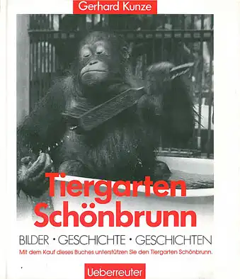 Tiergarten Schönbrunn - Bilder, Geschichte, Geschichten. 