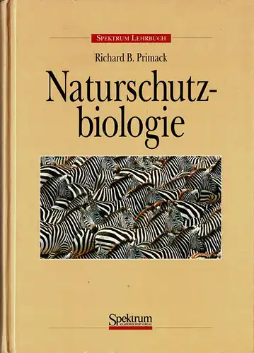Naturschutzbiologie. (Spektrum Lehrbuch). 