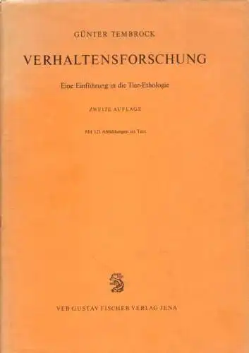 Verhaltensforschung. Eine Einführung in die Tier-Ethologie. Mit 121 Abbildungen. 2. Auflage. 