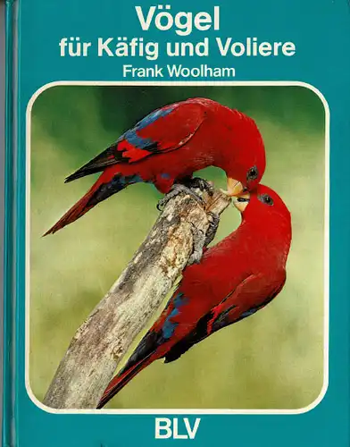 Vögel für Käfig und Voliere. 