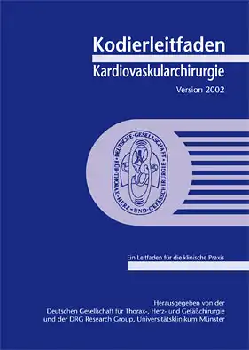 Kodierleitfaden Kardiovaskularchirurgie 2002. 