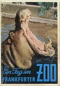 Wegweiser "Ein Tag im Frankfurter Zoo" (Nilpferd), mit Tierverzeichnis vom 1. August 1952. 