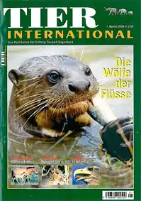 Tier International. Eine Publikation der Stiftung Tierpark Hagenbeck. 1. Quartal 2006. 