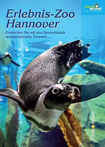 Erlebnis-Zoo Hannover, 6. Auflage. 
