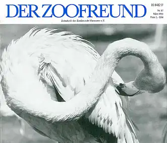 Der Zoofreund - Zeitschrift d. Zoofreunde Hannover; Nr. 87. 