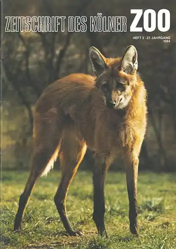 Die Zeitschrift des Kölner Zoos, H. 2, 27. JG. 