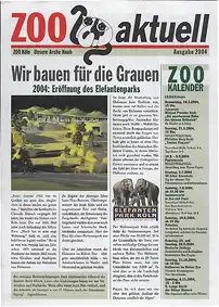 Zoo aktuell 2004 "Wir bauen für die Grauen". 