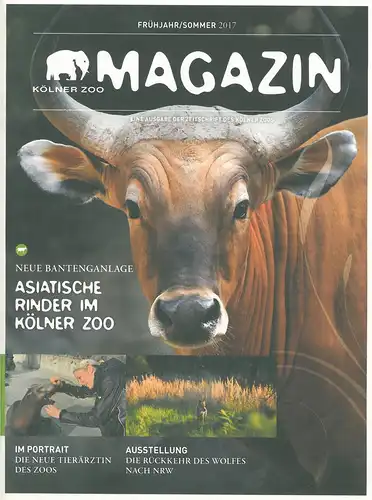 Magazin des Kölner Zoos Frühjahr/Sommer 2017. 