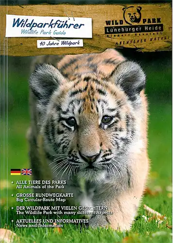 Wildparkf?hrer - Wildlife Park Guide, 40 Jahre Wildpark (junger Tiger). 