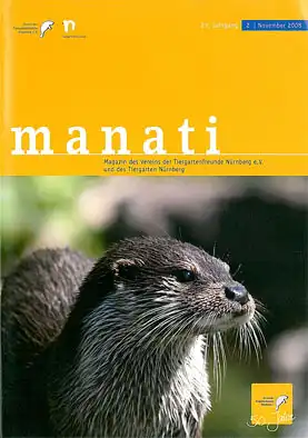 Manati- Zeitschrift des Vereins der Tiergartenfreunde Nürnberg e. V. und des Tiergartens der Stadt Nürnberg, Heft 2, November 2008. 