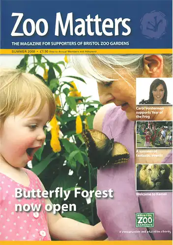 Zoo Matters - Summer 2008 (The Magazine for Supporters of Bristol Zoo Gardens). 