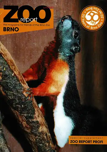 ZOO Report, the magazine for friends of the Brno Zoo + Zoo Report Profi, June 2003. 