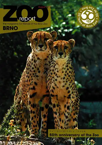 ZOO Report, the magazine for friends of the Brno Zoo, August 2003 (50. Zoojubiläum). 