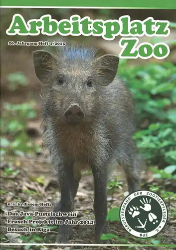 Arbeitsplatz Zoo Heft 1-2015. 