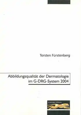 Abbildungsqualität der Dermatologie im G-DRG-System 2004. 