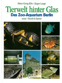Tierwelt hinter Glas - Das Zoo-Aquarium Berlin. 