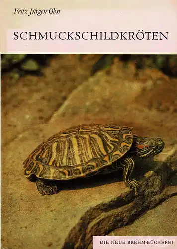 Schmuckschildkröten. Die Gattung Chrysemys. Neue Brehm-Bücherei Band 549. 