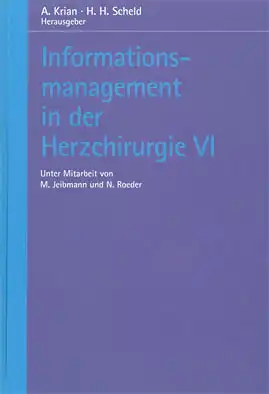 Informationsmanagement in der Herzchirurgie Band VI. 