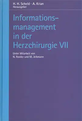 Informationsmanagement in der Herzchirurgie Band VII. 