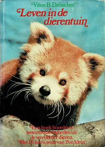 Leven in de dierentuin; avonturen en ontdekkingen. 