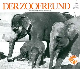 Der Zoofreund - Zeitschrift d. Zoofreunde Hannover; Nr. 128. 