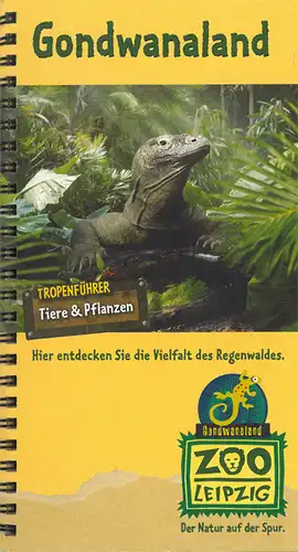 Gondwanaland Tropenführer 1. Aufl.(Komodowaran). 