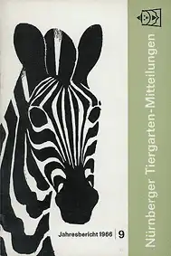 Tiergarten-Mitteilungen 1966 / 9. Jahrgang. 