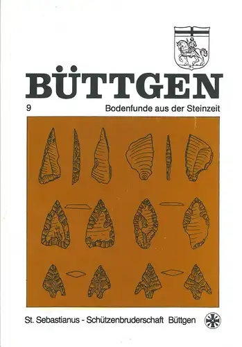Büttgen - Bodenfunde aus der Steinzeit. Heft 9. 
