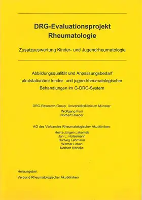 DRG-Evaluationsprojekt Rheumatologie. Zusatzauswertung Kinder- und Jugendrheumatologie. 