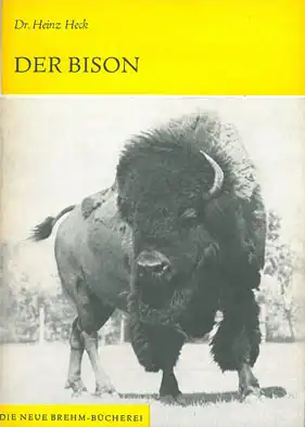 Der Bison. (Bison bison L.) (Neue Brehm-Bibliothek,Heft 378). 