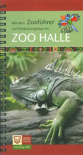 Mit dem Zoof?hrer auf Entdeckungstour im Zoo Halle (Leguan). 