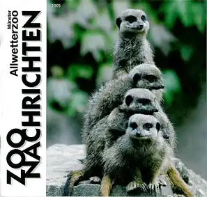 Allwetterzoo Nachrichten 2005 - Jahresbericht 2004. 