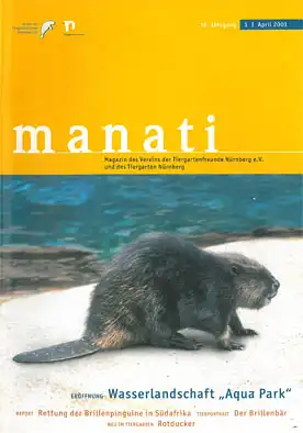 Manati- Zeitschrift des Vereins der Tiergartenfreunde Nürnberg e. V. und des Tiergartens der Stadt Nürnberg, Heft 1, April 2001. 