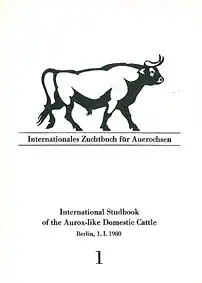 Int. Zuchtbuch für Auerochsen 1 (Int. Studbook of the Aurox-like Domestic Cattle). 